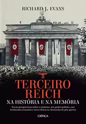 Livro PDF: Terceiro Reich: Na história e na memória