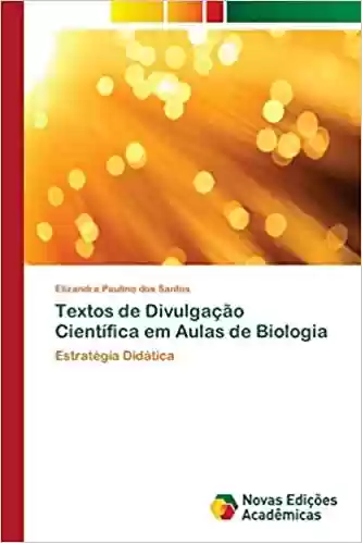 Livro PDF: Textos de Divulgação Científica em Aulas de Biologia