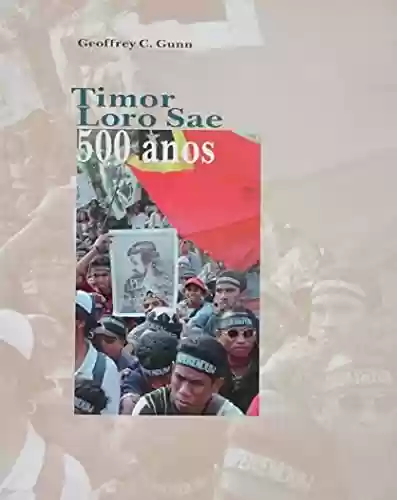Capa do livro: Timor Loro Sae: 500 anos - Ler Online pdf