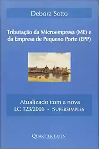 Capa do livro: Tributação da Microempresa e da Empresa de Pequeno Porte - Ler Online pdf