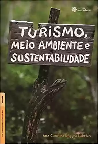 Capa do livro: Turismo, meio ambiente e sustentabilidade - Ler Online pdf