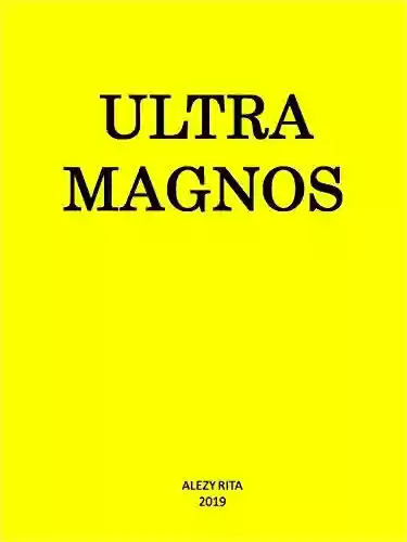 Livro PDF: Ultra Magnos (Super Jovens Livro 1)