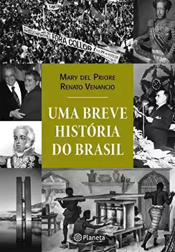 Livro PDF Uma Breve História do Brasil