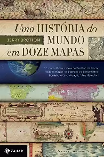 Livro PDF: Uma história do mundo em doze mapas