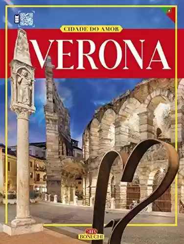 Capa do livro: Verona Cidade do Amor – Edicao Portuguesa - Ler Online pdf