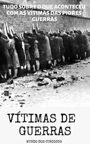 Livro PDF: Vítimas das Guerras