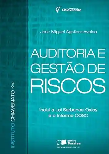 Livro PDF: AUDITORIA E GESTÃO DE RISCOS