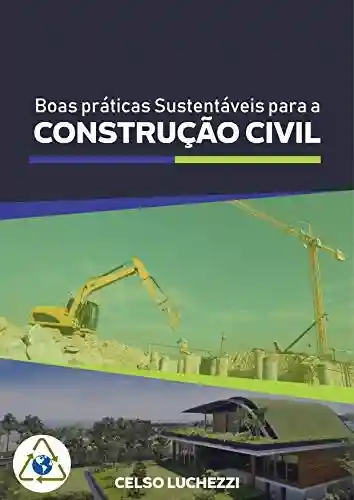 Livro PDF: Boas Práticas Sustentáveis para a Construção Civil