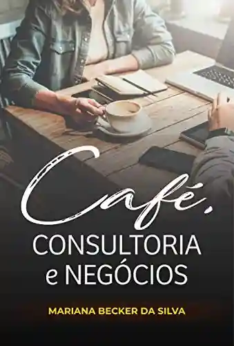Livro PDF: Café, consultoria e negócios