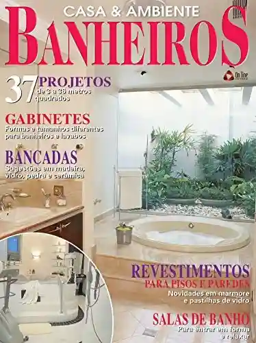 Livro PDF Casa & Ambiente – Banheiros & Lavabos: Edição 4