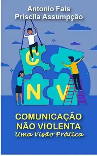 Livro PDF: CNV – Comunicação não violenta na prática