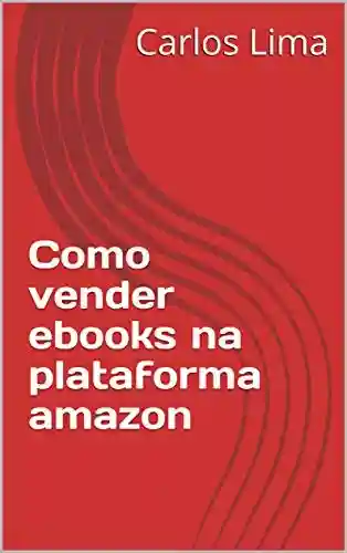 Livro PDF: Como vender ebooks na plataforma amazon