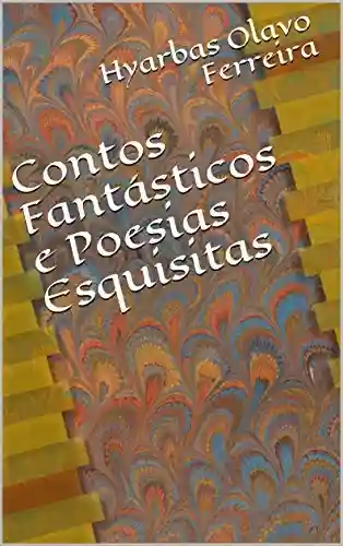 Capa do livro: Contos Fantásticos e Poesias Esquisitas - Ler Online pdf