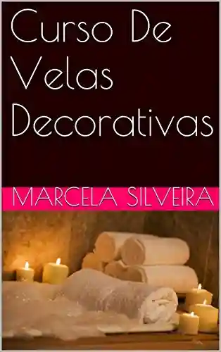 Livro PDF Curso De Velas Decorativas
