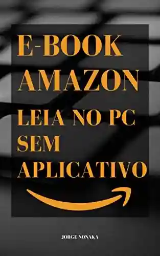 Livro PDF: e-book Amazon – Leia no PC sem aplicativo