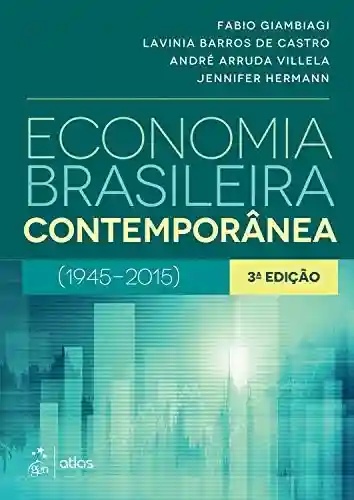 Livro PDF: Economia Brasileira Contemporânea: 1945-2015
