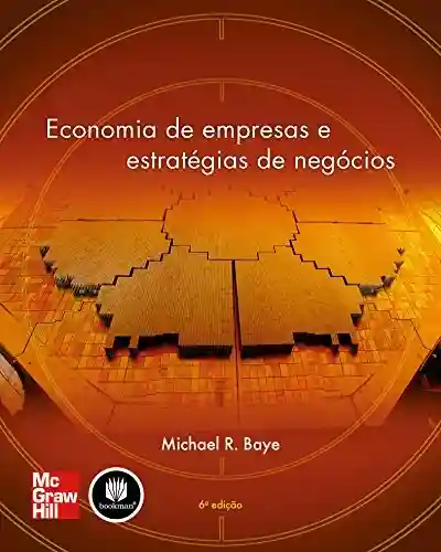 Livro PDF: Economia de Empresas e Estratégias de Negócios