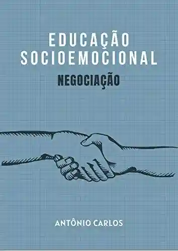 Livro PDF: Educação Socioemocional – Negociação