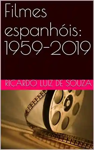 Livro PDF Filmes espanhóis: 1959-2019