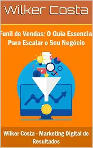 Livro PDF: Funil de Vendas: O Guia Essencial