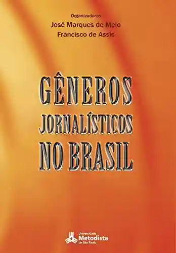 Livro PDF: Gêneros Jornalísticos no Brasil