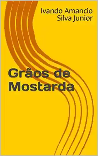 Livro PDF: Grãos de Mostarda