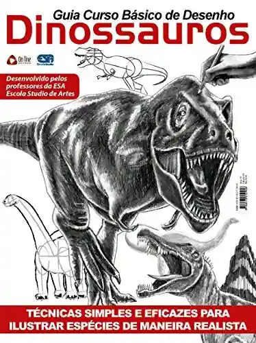 Capa do livro: Guia Curso Básico de Desenho – Dinossauros - Ler Online pdf