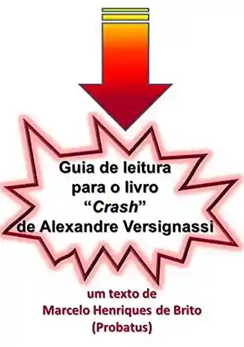 Capa do livro: Guia de leitura para o livro Crash de Alexandre Versignassi - Ler Online pdf