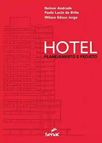 Capa do livro: Hotel: planejamento e projeto - Ler Online pdf