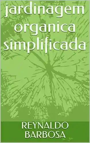 Livro PDF: jardinagem organica simplificada