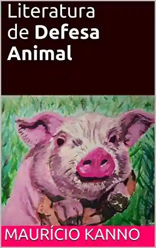 Capa do livro: Literatura Kannina em Defesa dos Animais - Ler Online pdf