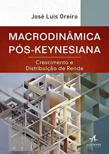 Livro PDF: Macrodinâmica Pós-Keynesiana