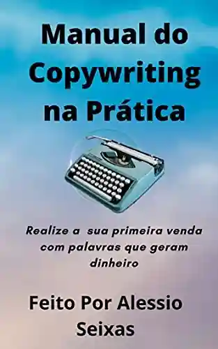 Livro PDF: Manual do Copywriting Na Prática