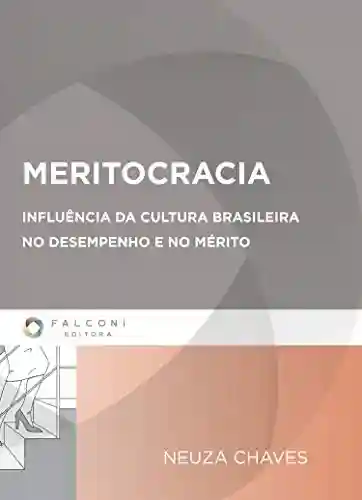 Livro PDF Meritocracia: Influência da cultura brasileira no desempenho e no mérito