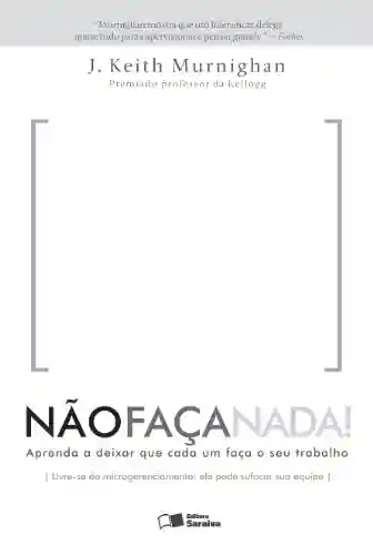 Capa do livro: NÃO FAÇA NADA! - Ler Online pdf