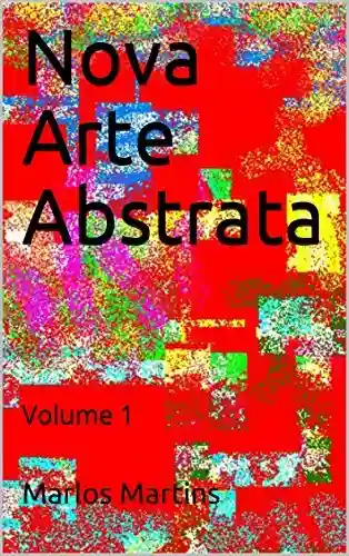Livro PDF: Nova Arte Abstrata: Volume 1
