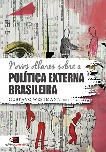 Livro PDF: Novos olhares sobre a política externa brasileira