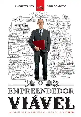 Livro PDF: O empreendedor viável: Uma mentoria para empresas na era da cultura stratup