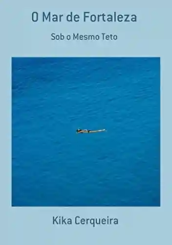 Livro PDF: O Mar De Fortaleza