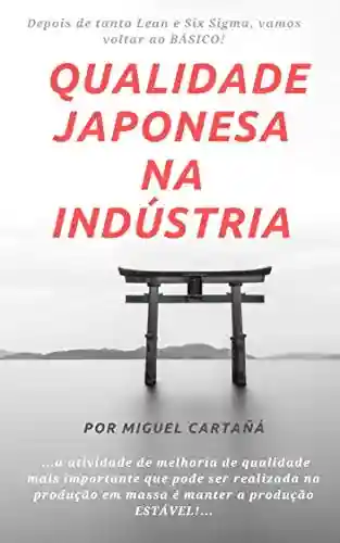 Livro PDF Qualidade Japonesa na Indústria: TQM