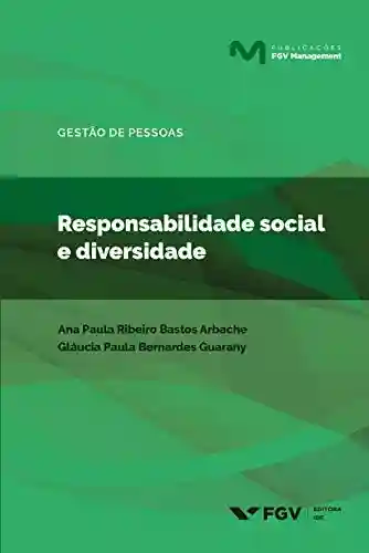 Livro PDF: Responsabilidade social e diversidade (Publicações FGV Management)