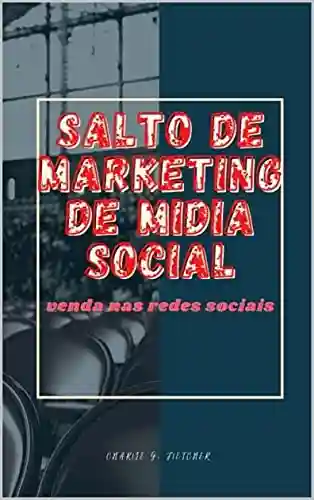 Livro PDF: Salto de marketing de mídia social: Redes sociais