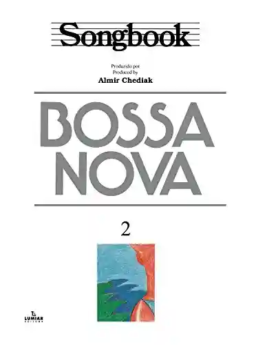 Livro PDF: Songbook Bossa Nova – vol. 1