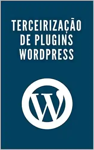 Livro PDF: Terceirização de plugins WordPress