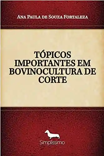 Livro PDF: TÓPICOS IMPORTANTES EM BOVINOCULTURA DE CORTE