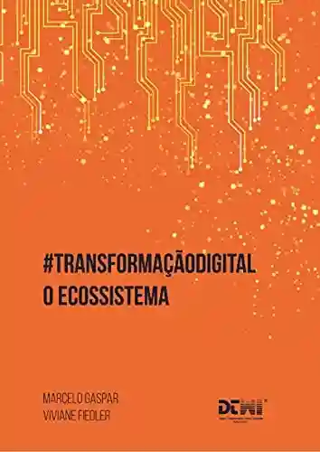 Livro PDF: Transformação Digital o Ecossistema
