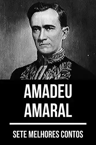 Capa do livro: 7 melhores contos de Amadeu Amaral - Ler Online pdf