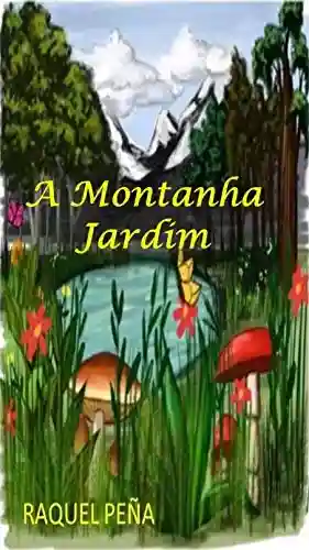 Livro PDF: A Montanha Jardim: Conto Didático (1)