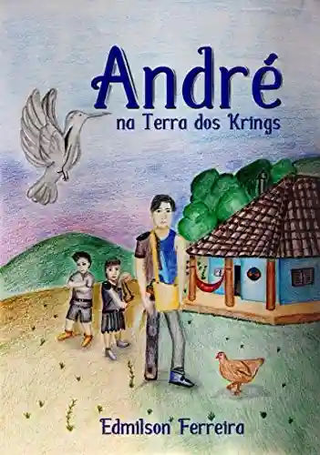 Capa do livro: André na Terra dos Krings - Ler Online pdf