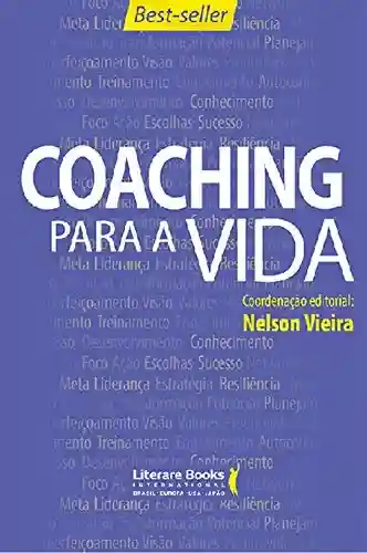 Capa do livro: Coaching para a vida - Ler Online pdf
